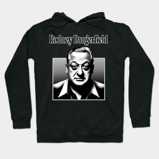 Rodney Dangerfield Hoodie